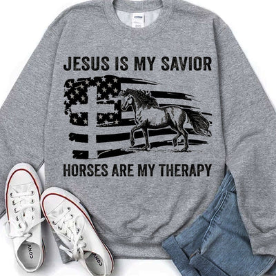 Jesus Is My Savior Horses Are My Therapy Shirts