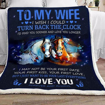 To My Wife I Love You Forever & Always, Horse Blanket Fleece & Sherpa