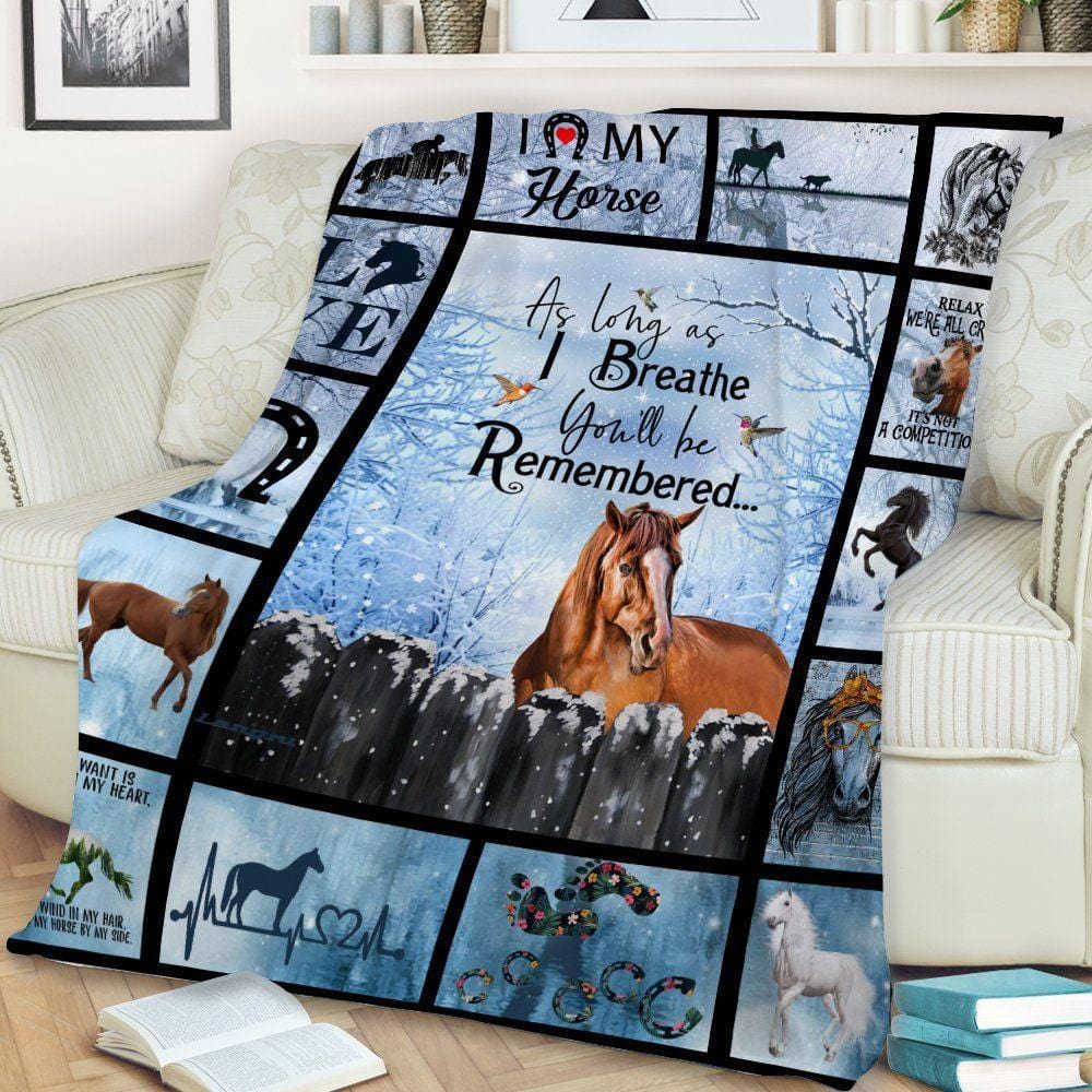 As Long As I Breath You'll Be Remembered, Horse Blanket Fleece & Sherpa