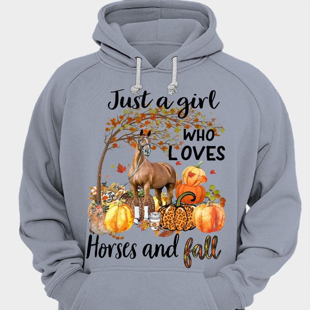 Just A Girl Who Loves Horses And Fall Shirts