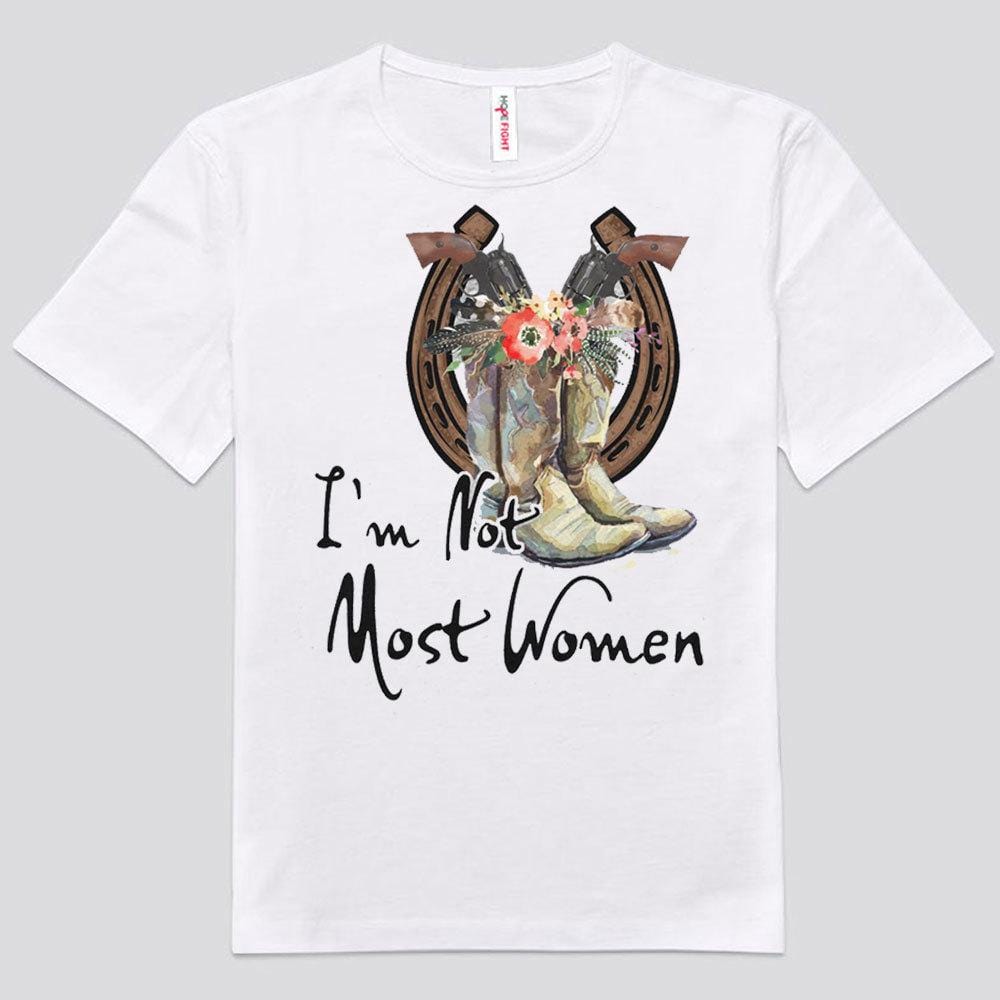 I'm Not Most Woman Horse Shirts