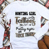 Hunting Girl With Tattoos Pretty Eyes And Thick Things Hoodie, Shirts