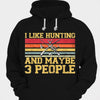 I Like Hunting And Maybe 3 People Vintage Shirts