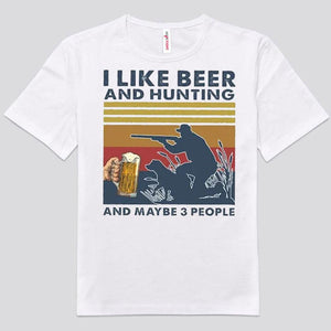 Me gusta la cerveza y la caza y quizás 3 personas Camisetas vintage