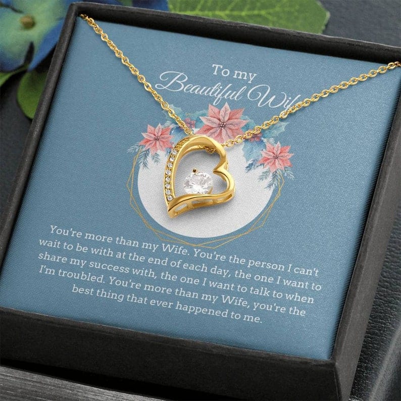 To My Beautiful Wife Forever Love Necklace - You're More Than My Wife You're The Best Thing That Ever Happened To Me