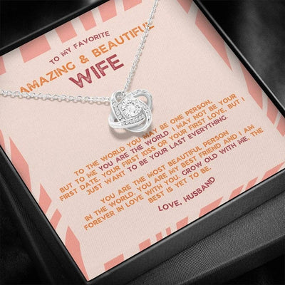 To My Favorite Amazing & Beautiful Wife Necklace - You Are The Best Most Beautiful Person In The World