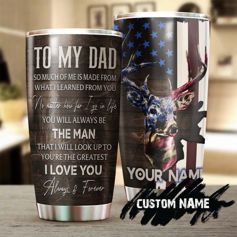 Father's Day Tumbler, Personalized To My Hunting Deer Dad Gifts