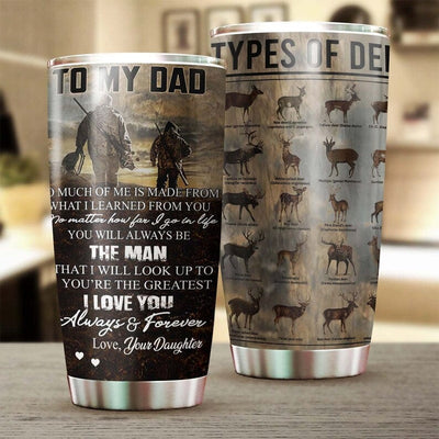 To My Hunting Deer Dad Gift From Daughter  Father's Day Tumbler