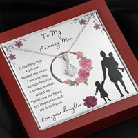 To My Amazing Mom Necklace From Daughter - I Am A Strong Woman Because A Strong Woman Raised Me