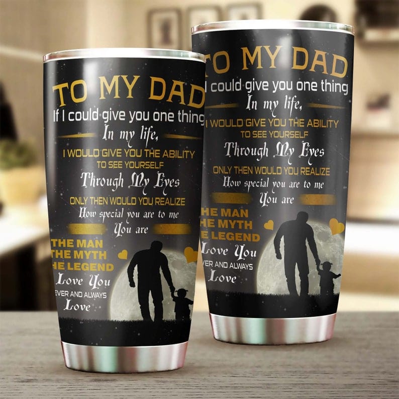 To My Dad Gift From Son Father's Day Tumbler