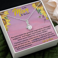 To My Mom The Best Ever Alluring Beauty Necklace - You Ara My Greatest Teacher And You Have Given Me A Love That Lasts Forever