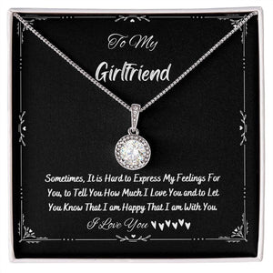 To My Girlfriend Necklace - I Am Happy That I Am With You Eternal Hope Pendant Necklace with Message Card