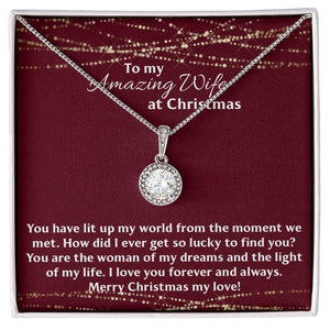 Collar para mi increíble esposa en Navidad: has iluminado mi mundo desde el momento en que nos conocimos. Feliz Navidad, mi amor.