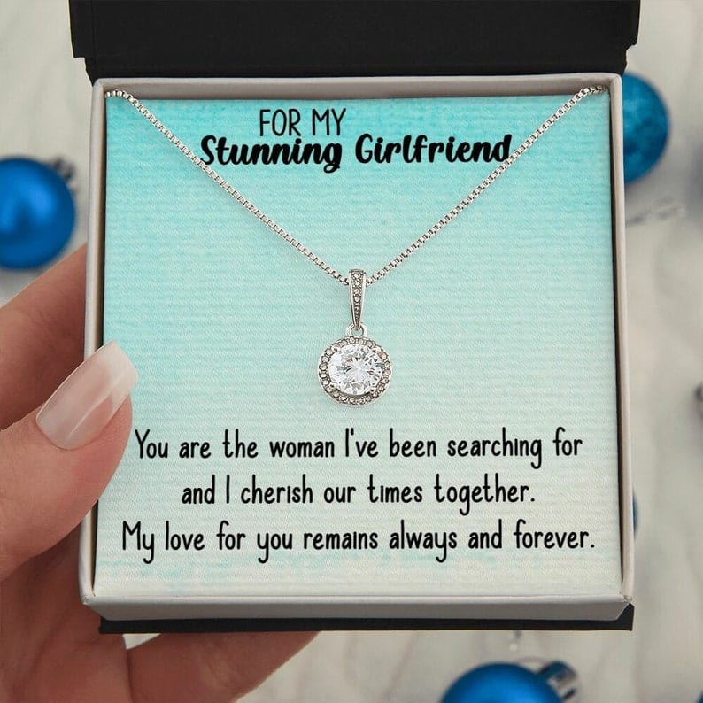 For My Stunning Girlfriend Eternal Hope Necklace - You Are The Woman I've Been Searching For And I Cherish Our Times Together