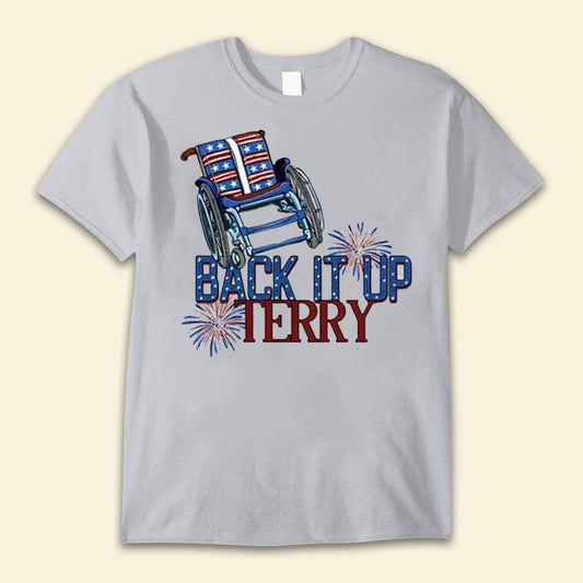 Camisetas del Día de la Independencia con fuegos artificiales y el lema "Back It Up Terry"