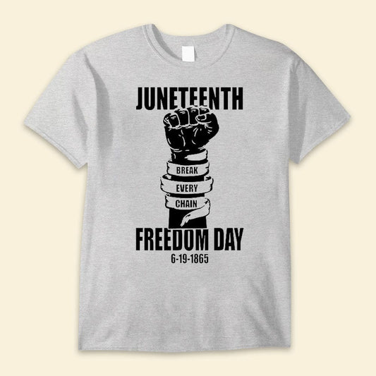 Camisetas del Día de la Libertad y del Juneteenth para romper todas las cadenas