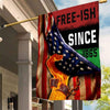 Freeish Since 1985 Juneteenth House & Garden Flag