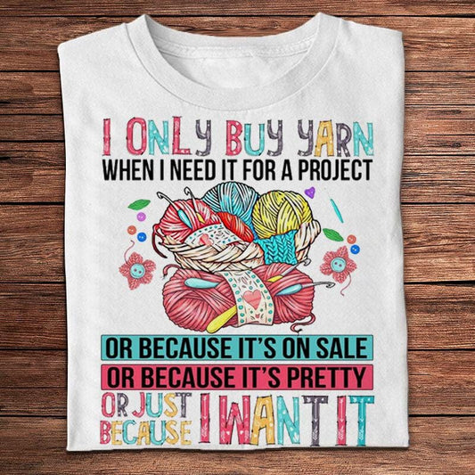 Solo compro hilo cuando lo necesito para un proyecto de tejer camisetas