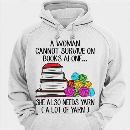 Una mujer no puede sobrevivir sólo de libros, también necesita hilo para tejer camisetas