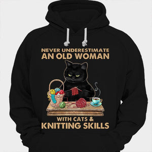 Never Underestimate An Old Woman With Cats & Knitting Skills Shirts