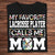 My Favorite Lacrosse Player Calls Me Mom Shirts