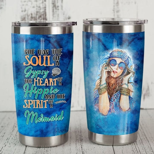 She Has Soul Of Gypsy Heart Of Hippie Spirit Of Mermaid Tumbler