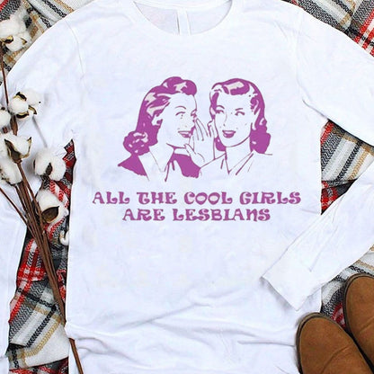 Camisetas LGBT que dicen que todas las chicas cool son lesbianas