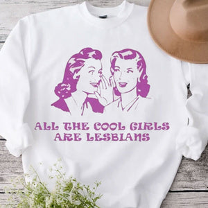 All The Cool Girls Are Lesbians LGBT Shirts