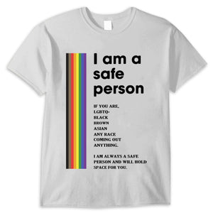 I Am A Safe Person Gay Lesbian Bisexual Transgender LGBT Shirts