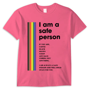 I Am A Safe Person Gay Lesbian Bisexual LGBT Shirts