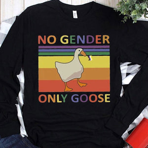 No Gender Only Goose LGBT Shirts