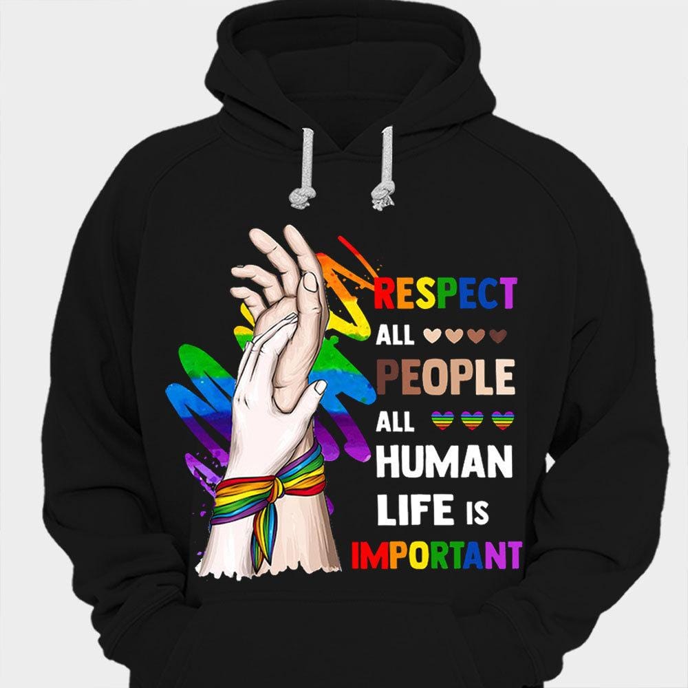 Respect All People All Human Life Is Important LGBT Shirts