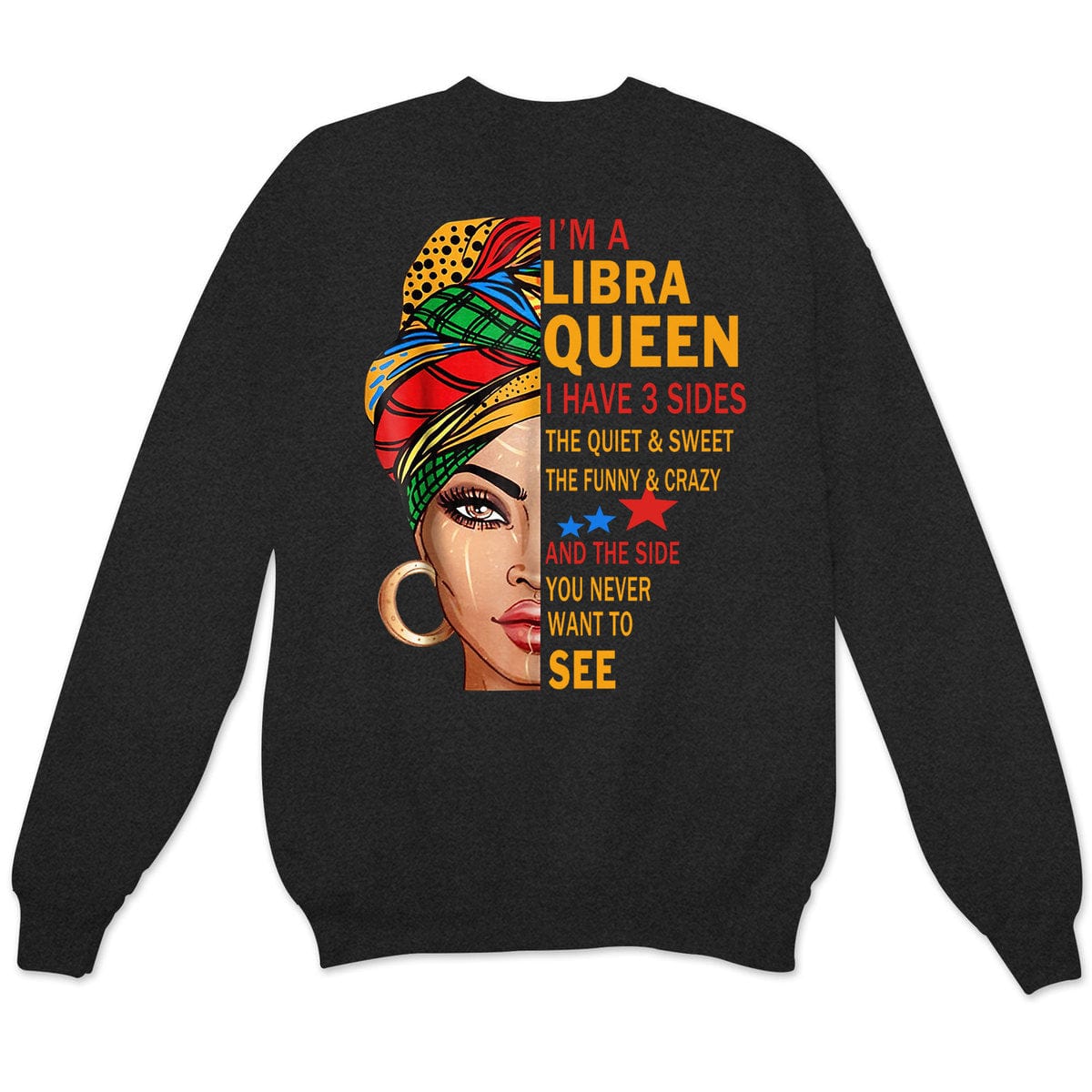Soy una reina de Libra, tengo 3 lados. Camisetas