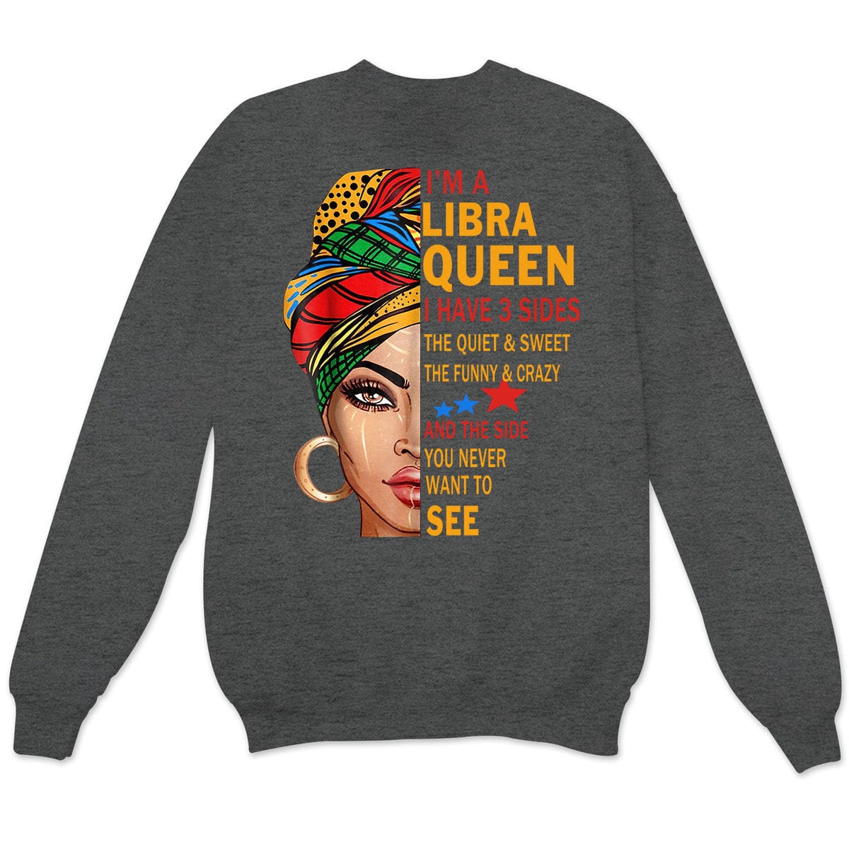 Soy una reina de Libra, tengo 3 lados. Camisetas