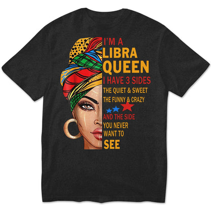 Soy una reina de Libra, tengo 3 lados. Camisetas
