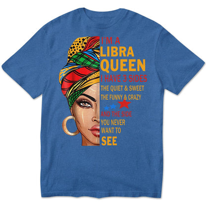 Soy una reina de Libra, tengo 3 lados. Camisetas