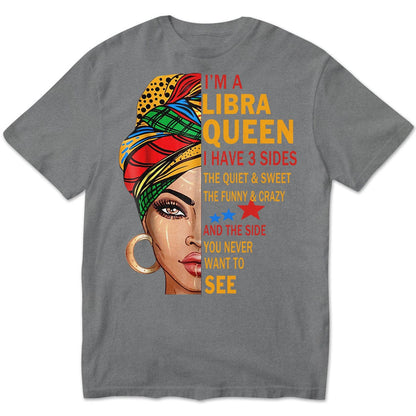 Soy una reina de Libra, tengo 3 lados. Camisetas