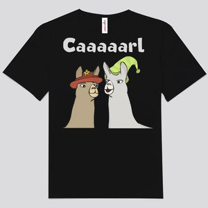 Caaaaarl Llama Shirts