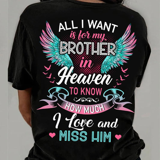Todo lo que quiero es que mi hermano en el cielo sepa cuánto lo amo y lo extraño. Camiseta conmemorativa