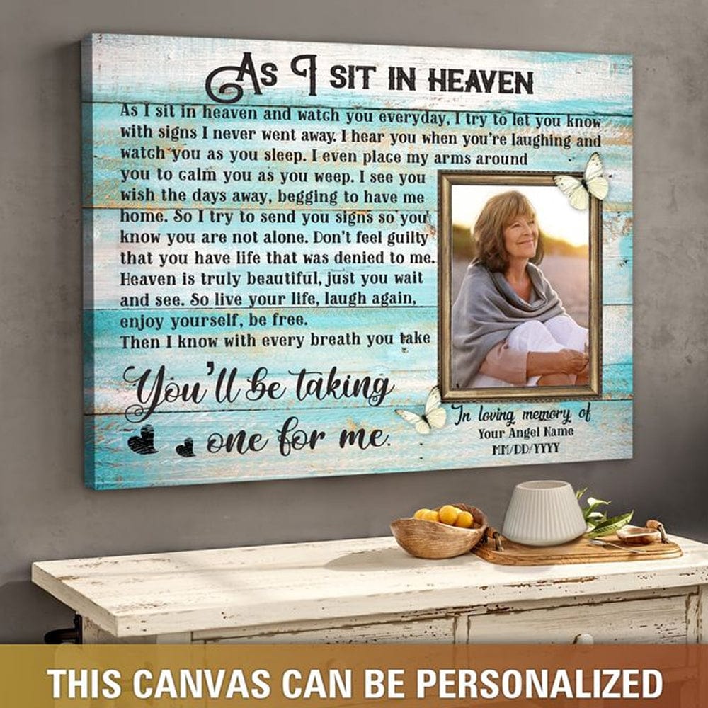 As I Sit In Heaven Personalized Memorial Poster, Canvas