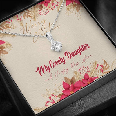 Merry Christmas To My Lovely Daughter Alluring Beauty Necklace And Happy New Year Jewellery
