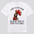 I May Look Calm Chicken Shirt