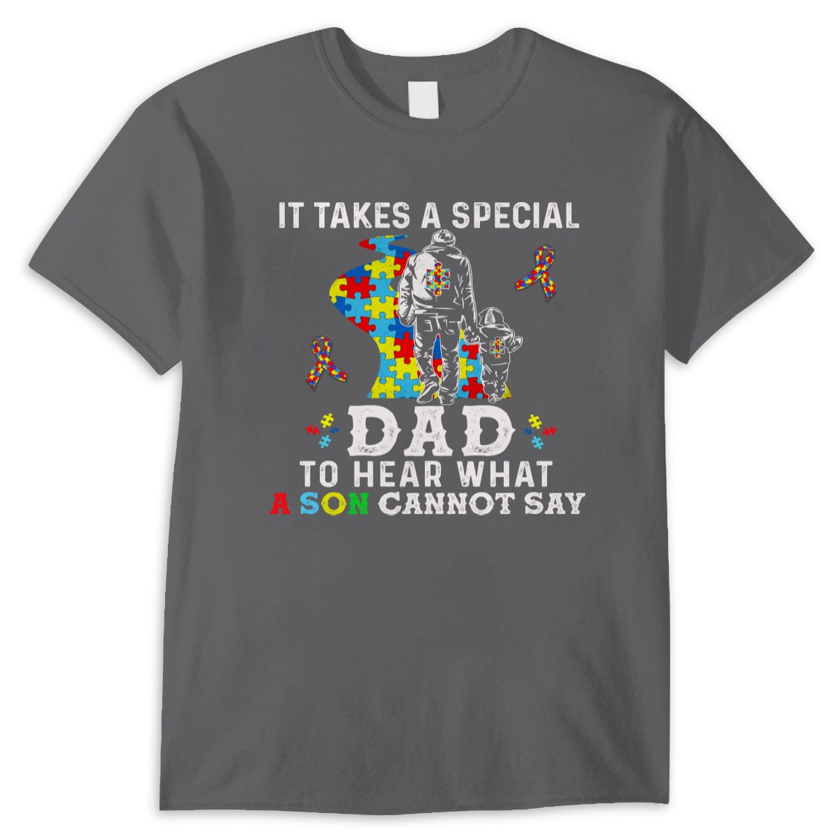 Camiseta para papá con autismo, se necesita un papá especial para escuchar lo que su hijo no puede decir, cinta con forma de pieza de rompecabezas