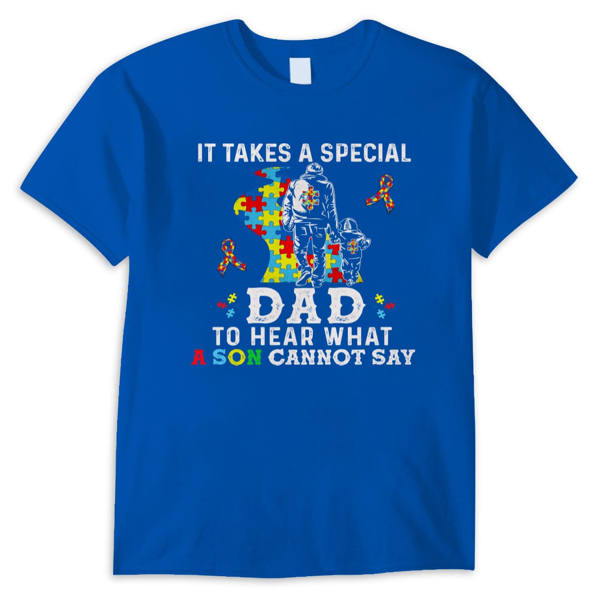 Camiseta para papá con autismo, se necesita un papá especial para escuchar lo que su hijo no puede decir, cinta con forma de pieza de rompecabezas