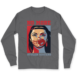 No More Stolen Sister Native American Hoodie, Shirts