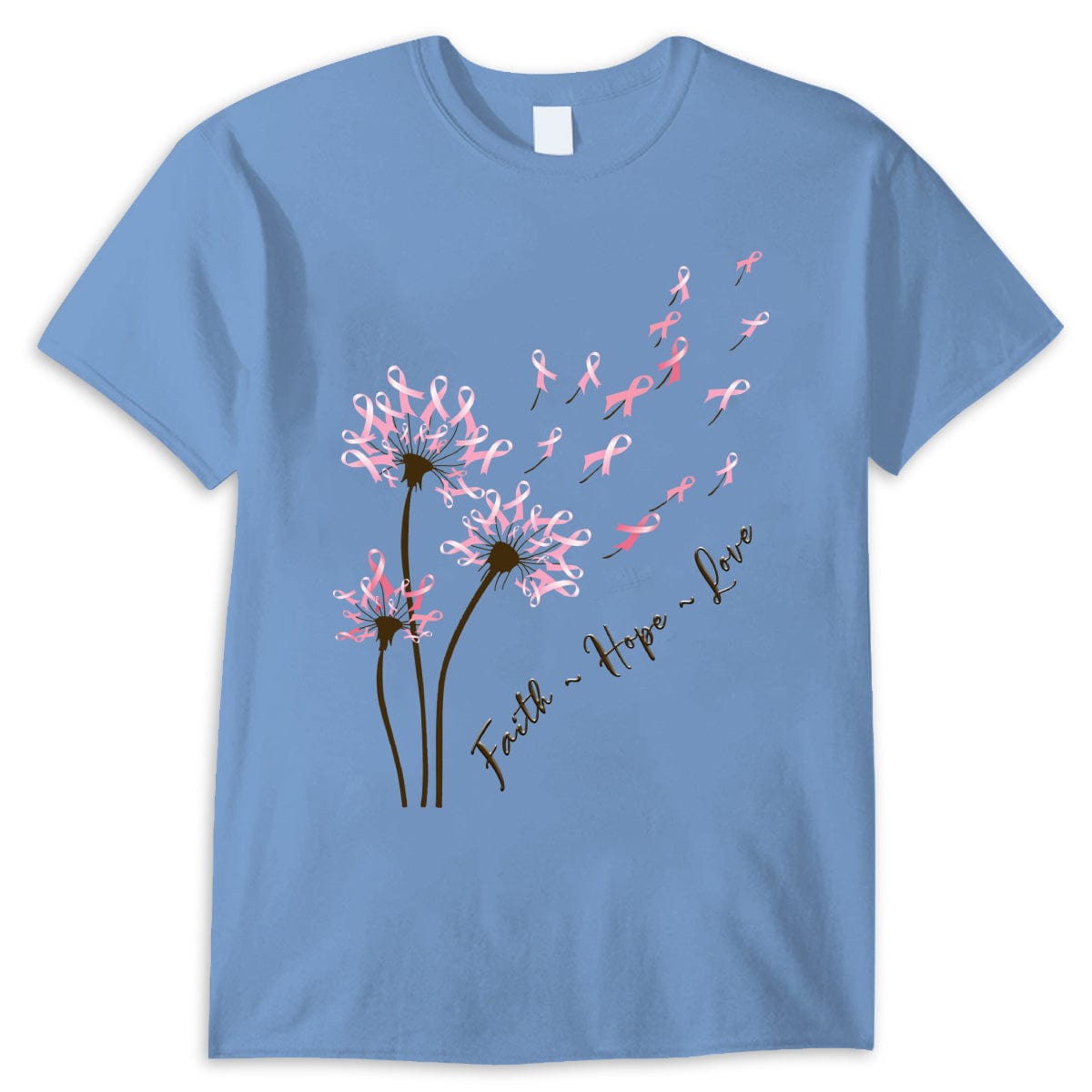 Dandelion Faith Hope Love Breast Cancer Awareness Shirts