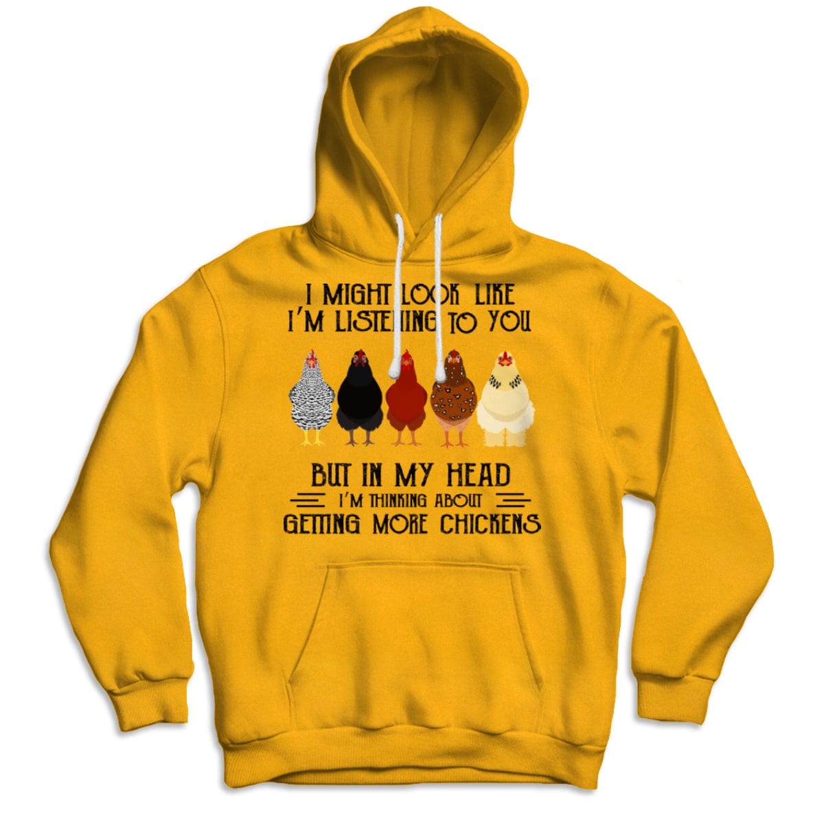 In My Head I'm Thinking About Getting More Chickens Shirts