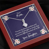 Dear Mom Necklace From Daughter - You Are My Eternal Sunshine And My Source Of Strength On Cloudy Days