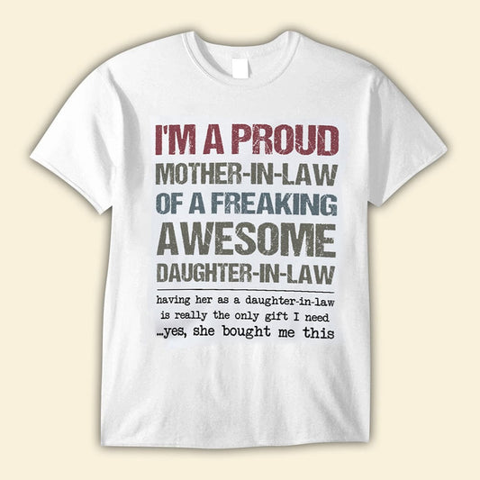 I'm A Proud Mother-In-Law Of A Awesome Daughter-In-Law Mother's Day Shirts