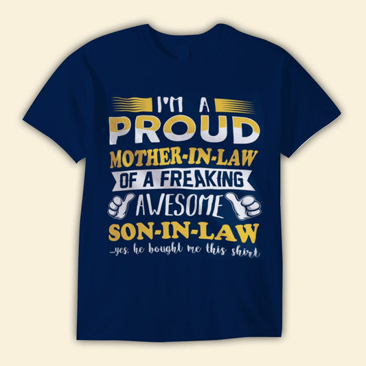 I'm A Proud Mother-In-Law Of A Awesome Son-In-Law Mother's Day Shirts